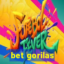 bet gorilas